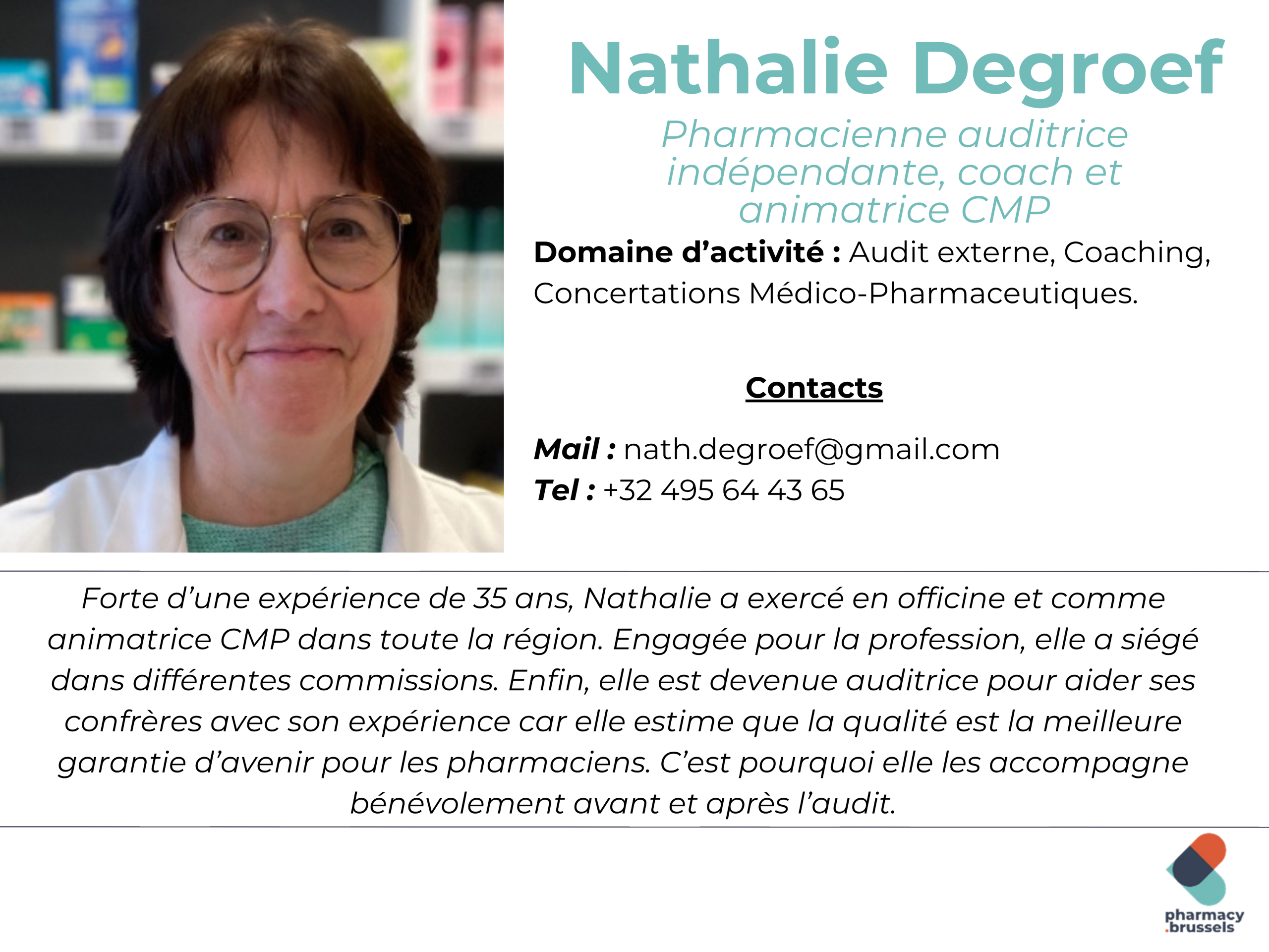 Nathalie Degroef réalise des audits externes à Bruxelles